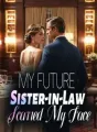 My Future Sister-in-Law Scarred My Face cover