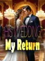 His Wedding, My Return cover