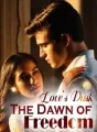 Love's Dusk: The Dawn of Freedom cover