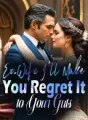 Ex-Wife, I'll Make You Regret It to Your Guts cover
