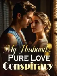 My  Husband's Pure Love Conspiracy