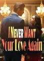 I Never Want Your Love Again cover