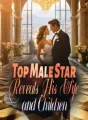 Top Male Star Reveals His Wife and Children cover