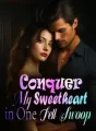 Conquer My Sweetheart in One Fell Swoop! cover