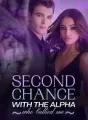 Second Chance With The Alpha Who Bullied Me cover