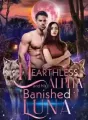 The Heartless Alpha and His Banished Luna cover