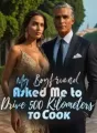 My Boyfriend Asked Me to Drive 500 Kilometers to Cook cover