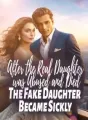 After the Real Daughter was Abused and Died, The Fake Daughter Became Sickly cover