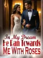 In My Dream ,He Ran Towards Me With Roses cover