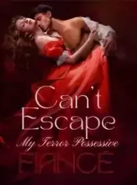 Can't Escape My Terror Possessive Fiancé