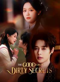 The Good Girl's Dirty Secrets (English-dubbed)Short Dramas