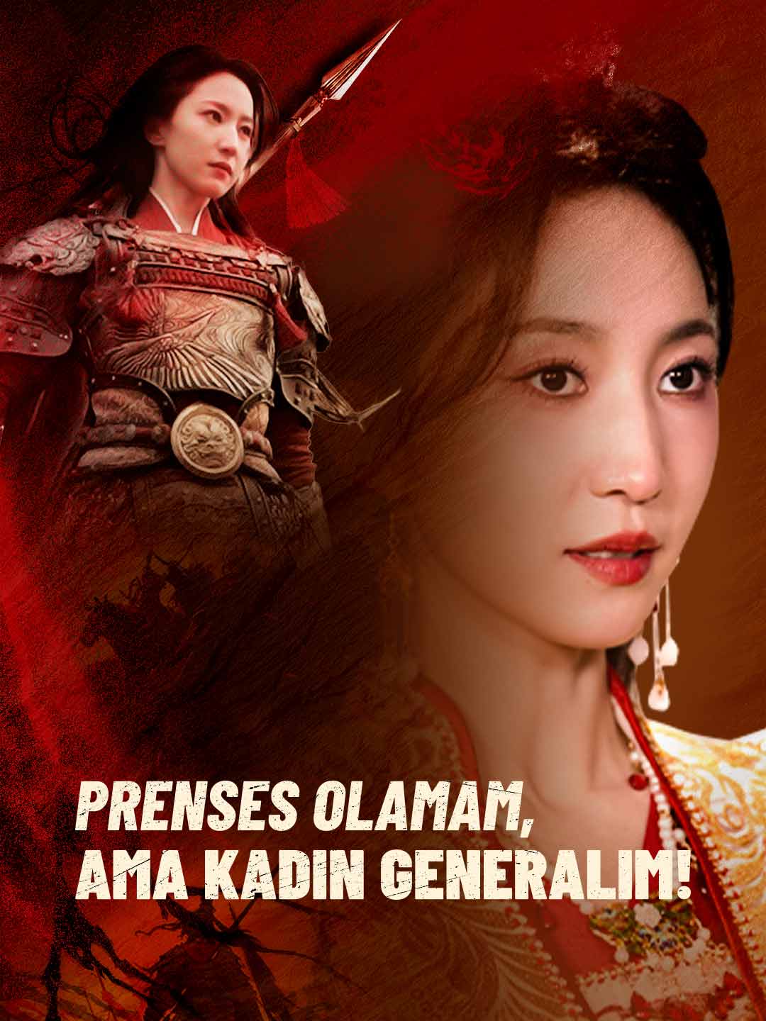 Prenses Olamam, Ama Kadın Generalim!