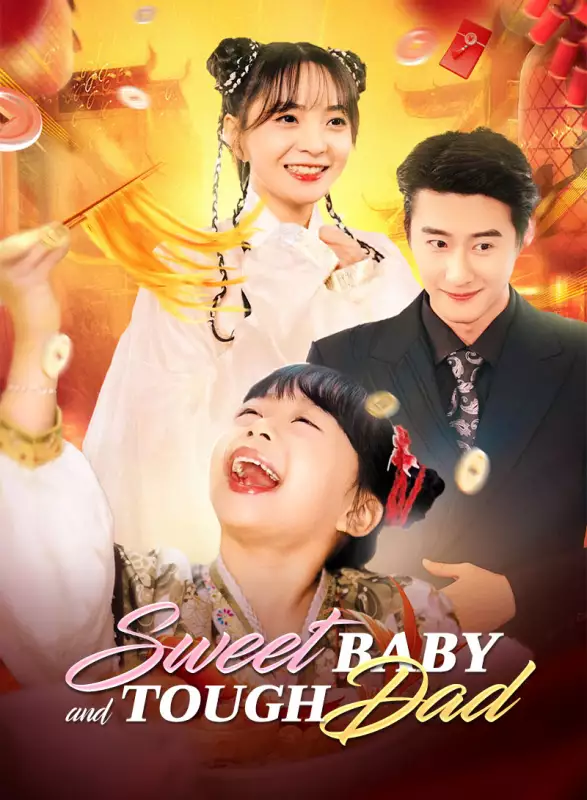 Sweet Baby and Tough Dad