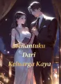 Menantuku Dari Keluarga Kaya cover