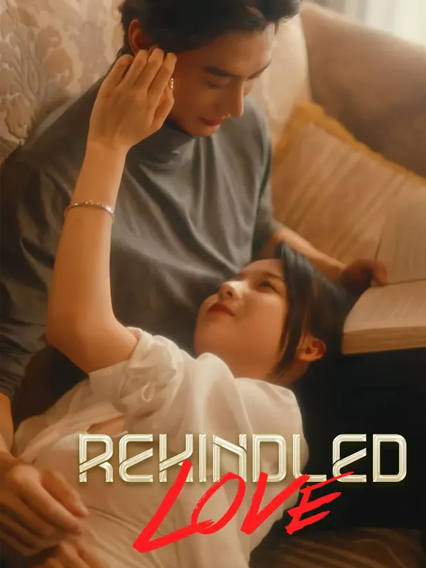 Rekindled Love-Full Movie