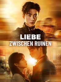 Liebe zwischen Ruinen
