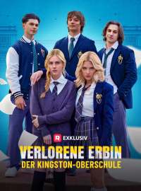 Verlorene Erbin der Kingston-Oberschule