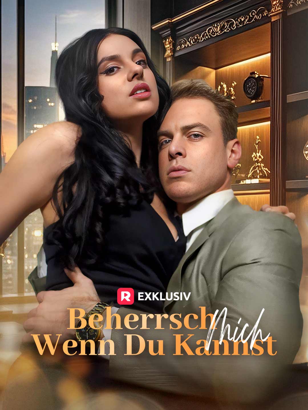 Beherrsch mich, wenn du kannst