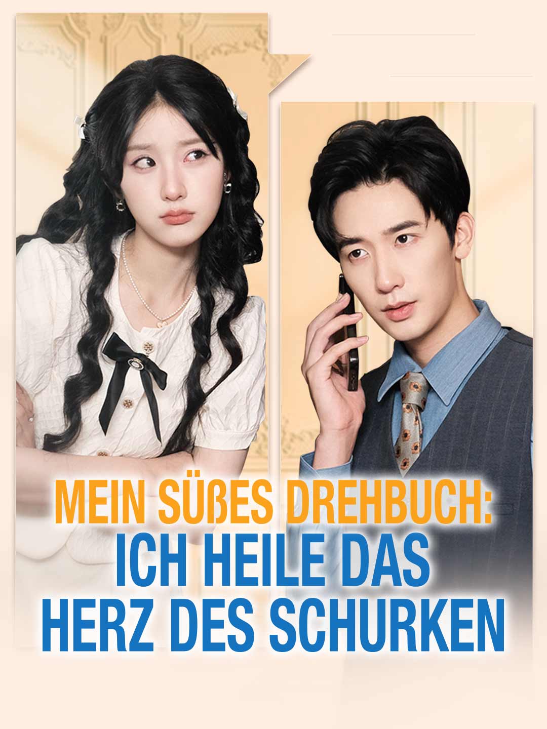 Mein süßes Drehbuch: Ich heile das Herz des Schurken