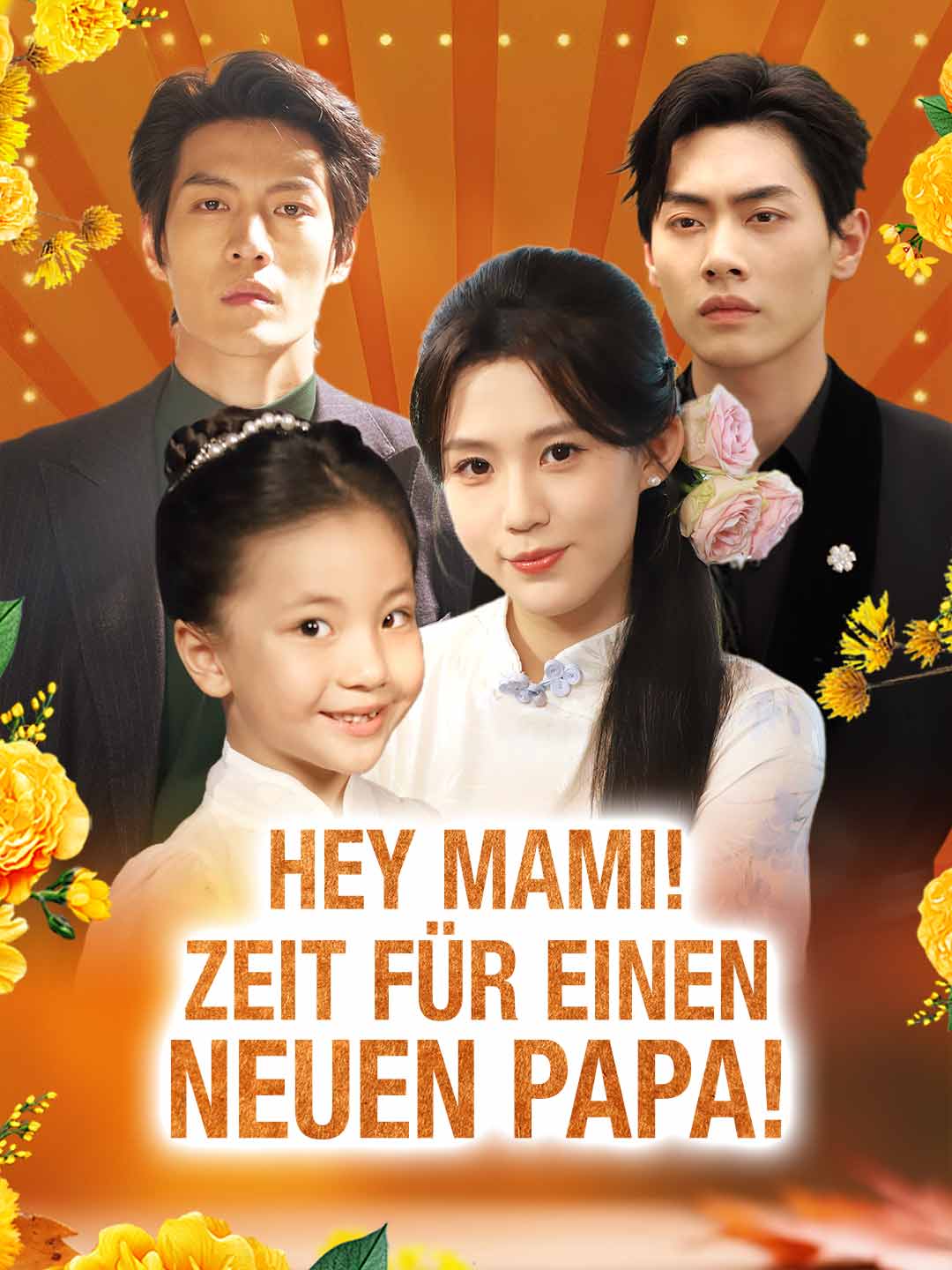 Hey Mami! Zeit für einen neuen Papa!