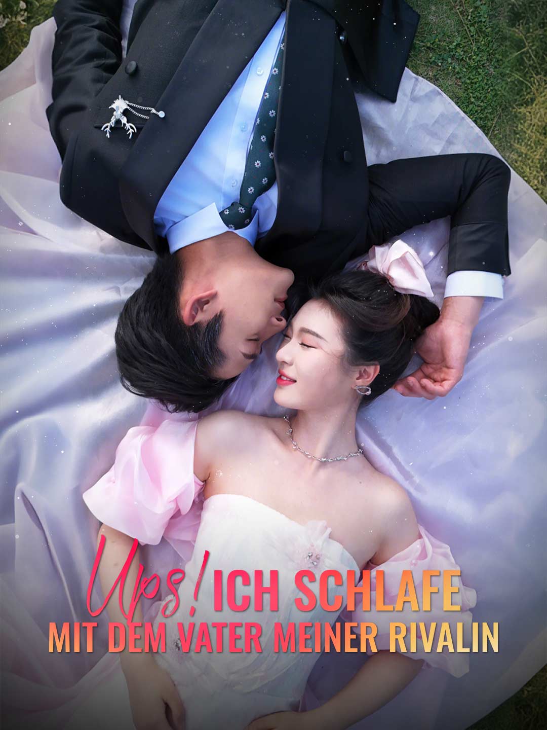 Ups! Ich schlafe mit dem Vater meiner Rivalin
