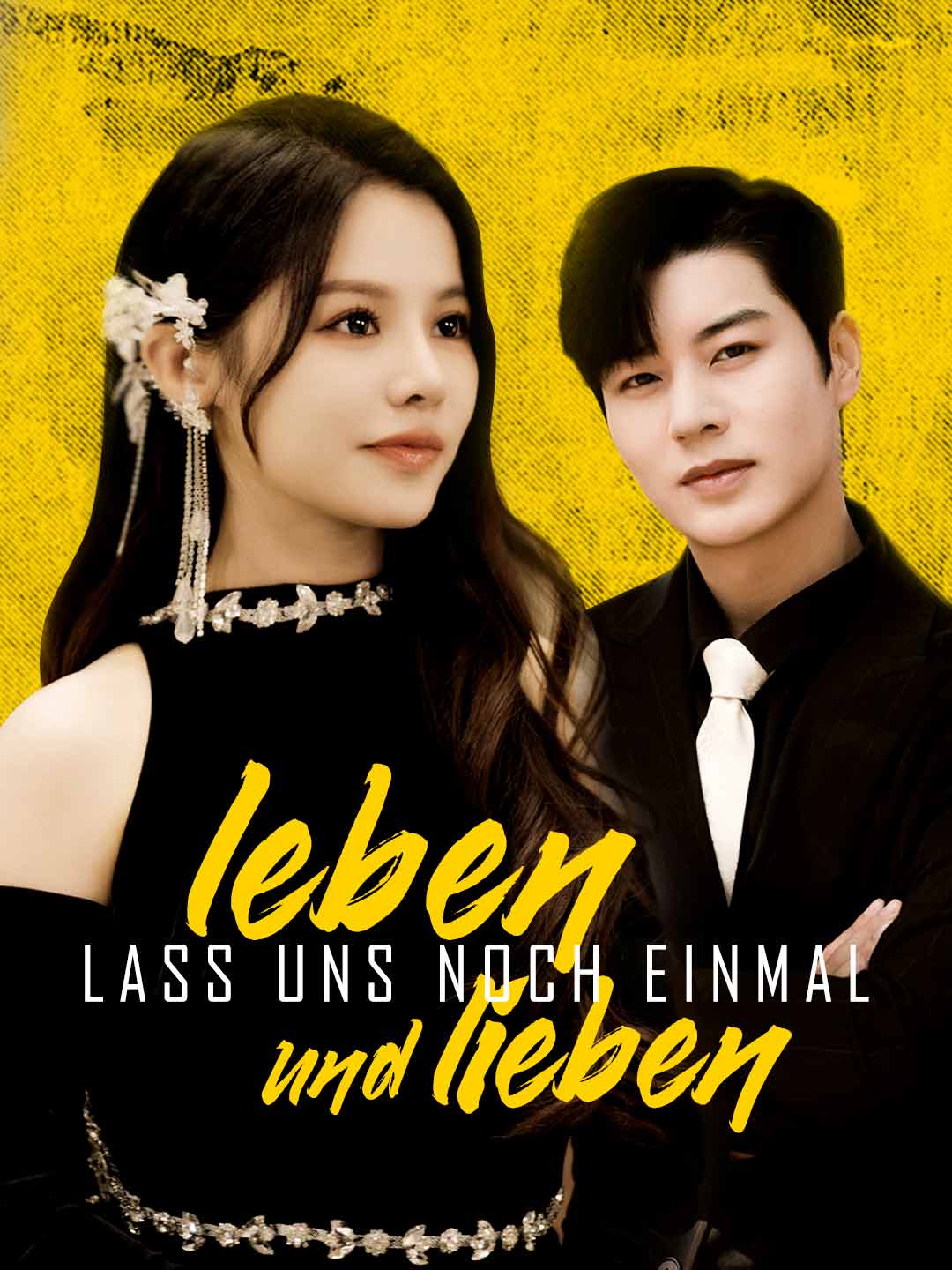 Lass uns noch Einmal Leben und Lieben