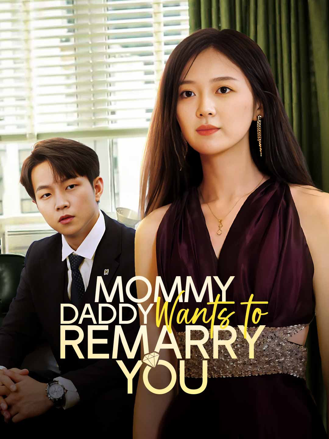 Mommy, Daddy Wants to Remarry You
