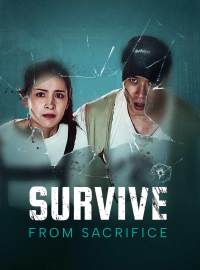 Survive From SacrificeShort Dramas