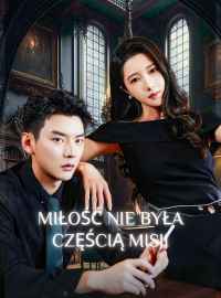 Miłość nie była częścią misji