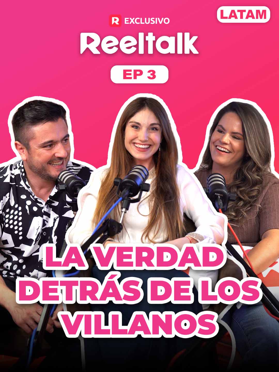 ReelTalk LATAM EP 3-La Verdad Detrás De Los Villanos