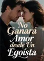 No Ganará Amor desde Un Egoísta cover