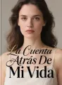 La Cuenta Atrás De Mi Vida cover