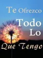 Te Ofrezco Todo Lo Que Tengo cover