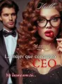 La mujer que conquistó al CEO cover