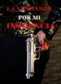 LA VENGANZA POR MI INOCENCIA  cover