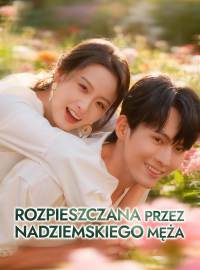 Rozpieszczana przez Nadziemskiego Męża