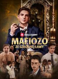 Mafiozo ze Szkolnej Ławy