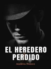 El heredero perdido (#2 P.M)