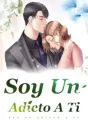 Soy Un Adicto A Ti cover