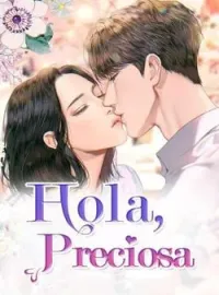 Hola, Preciosa