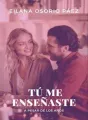 Tú me enseñaste cover