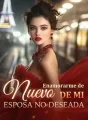 Enamorarme de nuevo de mi esposa no deseada cover