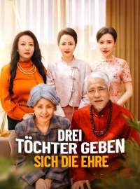 Drei Töchter geben sich die Ehre