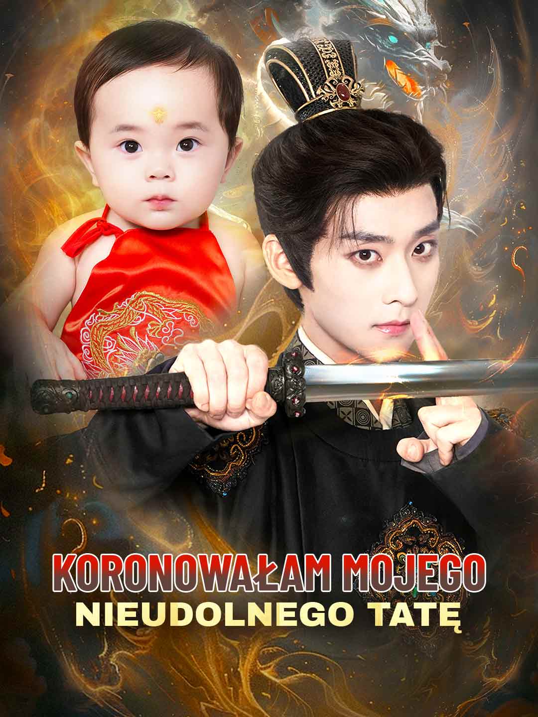 Koronowałam mojego nieudolnego tatę