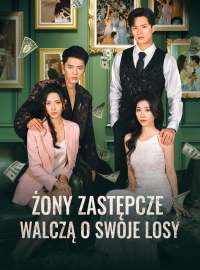 Żony Zastępcze Walczą o Swoje Losy