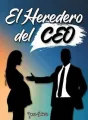 EL HEREDERO DEL CEO cover