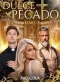 Dulce pecado: tu amor es mi condena. cover