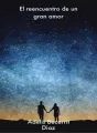 EL REENCUENTRO DE UN GRAN AMOR cover