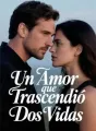 Un Amor que Trascendió Dos Vidas cover