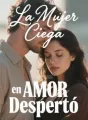 La Mujer Ciega en AMOR Despertó cover
